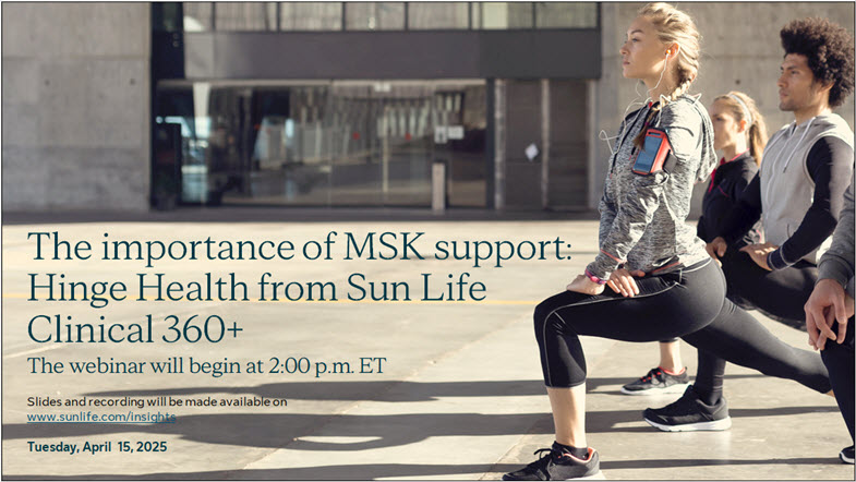 Webinar: The importance of MSK support with Hinge Health from Sun Life Clinical 360+