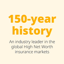 An industry leader in the global High-Net-Worth insurance markets with a history of 150 years